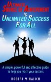 Ultimate Source Of Achievement Is Unlimited Success For All. (eBook, ePUB)