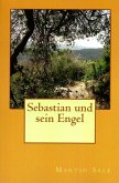 Sebastian und sein Engel (eBook, ePUB)