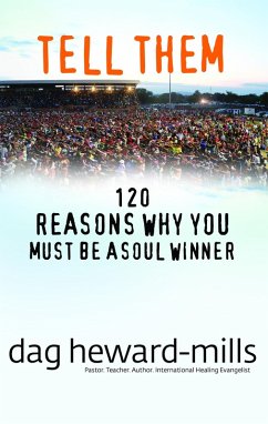 Cover Tell Them: 120 Reasons Why You Should Be a Soul Winner (Evangelism, #2) (eBook, ePUB)