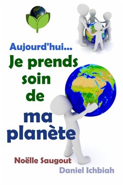 Cover Aujourd'hui... Je prends soin de ma planète (eBook, ePUB)