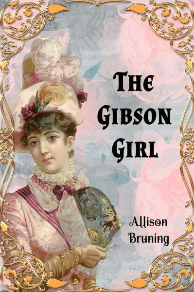 The Gibson Girl (eBook, ePUB) The Gibson Girl (eBook, ePUB)