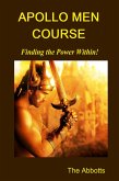 Apollo Men Course - Finding the Power Within! (eBook, ePUB)