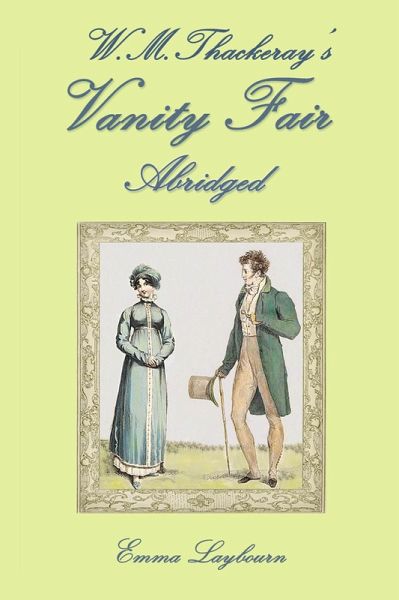 W.M. Thackeray's Vanity Fair, Abridged (eBook, ePUB)