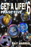 Get a Life! Phase 5 (eBook, ePUB) Get a Life! Phase 5 (eBook, ePUB)