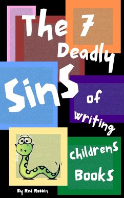 Cover The 7 Deadly Sins of Writing Children's Books (eBook, ePUB)