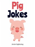 Pig Jokes (eBook, ePUB) Pig Jokes (eBook, ePUB)
