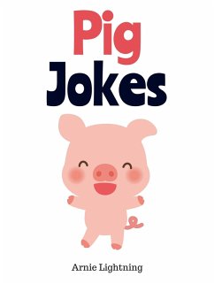 Pig Jokes (eBook, ePUB) - Lightning, Arnie