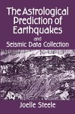 The Astrological Prediction of Earthquakes and Seismic Data Collection (eBook, ePUB)