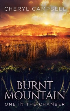 Burnt Mountain One in the Chamber (eBook, ePUB) - Campbell, Cheryl