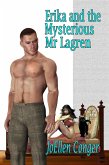 Erika and the Mysterious Mr. Lagren (eBook, ePUB) Erika and the Mysterious Mr. Lagren (eBook, ePUB)