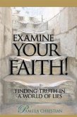Examine Your Faith! (eBook, ePUB)