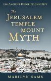 The Jerusalem Temple Mount Myth (eBook, ePUB)