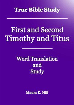 Cover True Bible Study - First and Second Timothy and Titus (eBook, ePUB)