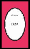 Tajna (Bô Yin Râ Prijevodi, #26) (eBook, ePUB)