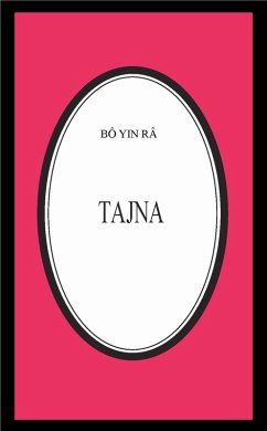 Tajna (Bô Yin Râ Prijevodi, #26) (eBook, ePUB) - Râ, Bô Yin