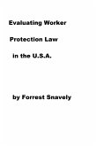 Evaluating Worker Protection Law in the U.S.A. (eBook, ePUB) Evaluating Worker Protection Law in the U.S.A. (eBook, ePUB)