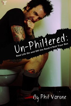 Un-Philtered (eBook, ePUB) - Varone, Phil