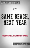 Same Beach, Next Year: by Dorothea Benton Frank   Conversation Starters (eBook, ePUB)