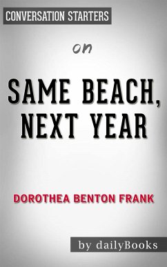 Same Beach, Next Year: by Dorothea Benton Frank   Conversation Starters (eBook, ePUB) - dailyBooks