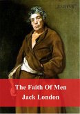 The Faith Of Men (eBook, PDF)
