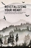 Revitalizing Your Heart (eBook, ePUB)