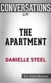 The Apartment: by Danielle Steel​​​​​​​   Conversation Starters (eBook, ePUB)