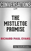 The Mistletoe Promise: by Richard Paul Evans   Conversation Starters (eBook, ePUB)