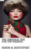 The Christmas Tree and the Wedding (eBook, ePUB)