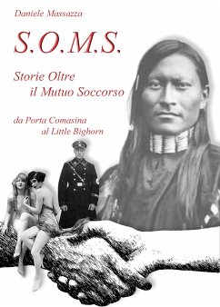 S.O.M.S. Storie Oltre il Mutuo Soccorso (eBook, ePUB) - Massazza, Daniele
