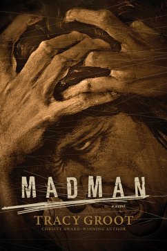 Madman (eBook, ePUB) - Groot, Tracy