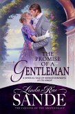The Promise of a Gentleman (The Cousins of the Aristocracy, #1) (eBook, ePUB)