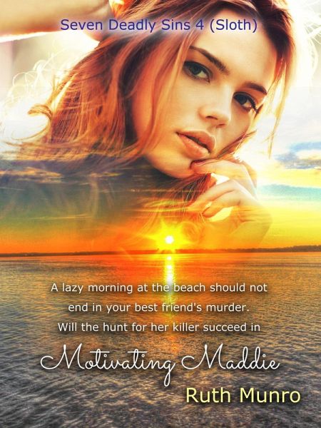 Motivating Maddie: Seven Deadly Sins 4 (Sloth) (eBook, ePUB)