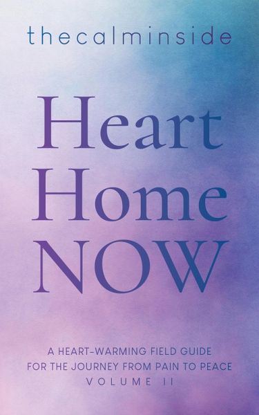 Heart, Home, Now (eBook, ePUB)