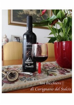 Un bicchiere di Carignano del Sulcis (eBook, PDF) - Pestelli, Alberto
