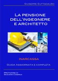 La pensione dell'Ingegnere e Architetto (eBook, PDF)