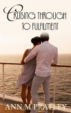 Cruising Through to Fulfilment (eBook, ePUB)