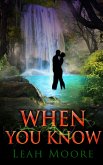 When You Know (eBook, ePUB) When You Know (eBook, ePUB)