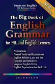 The Big Book of English Grammar for ESL and English Learners: Prepositions, Phrasal Verbs, English Articles (a, an and the), Gerunds and Infinitives, Irregular Verbs, and English Expressions (eBook, ePUB)
