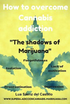 Cover How to Overcome Cannabis Addiction. The Shadows of Marijuana (eBook, ePUB)