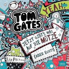 Jetzt gibt s was auf die Mütze (aber echt) / Tom Gates Bd.6 (2 Audio-CDs) - Pichon, Liz