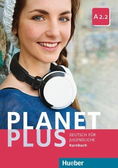 Planet Plus A2.2 - Kursbuch - Kopp, Gabriele; Alberti, Josef; Büttner, Siegfried