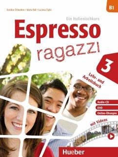 Espresso ragazzi 3 - Lehr- und Arbeitsbuch mit Audio-CD und DVD - Orlandino, Euridice; Balì, Maria; Ziglio, Luciana