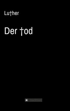 Der Tod - Luther, .