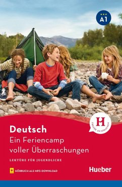 Ein Feriencamp voller Überraschungen - Weber, Annette