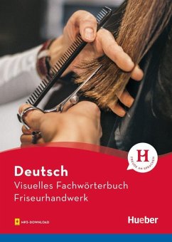 Visuelles Fachwörterbuch Friseurhandwerk - Doubek, Katja; Grüter, Cornelia; Matthes, Gabriele; Wesner, Anja