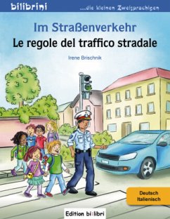 Im Straßenverkehr, Deutsch/Italienisch - Brischnik, Irene