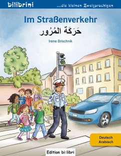Im Straßenverkehr Deutsch-Arabisch - Brischnik, Irene