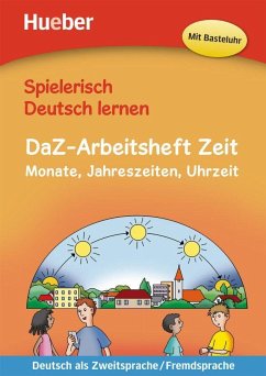 Spielerisch Deutsch lernen - DaZ-Arbeitsheft Zeit - Techmer, Marion; Michaelis, Julia