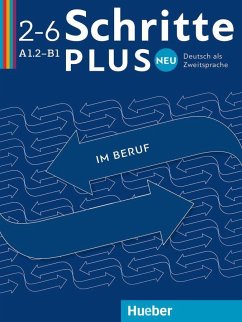 Schritte plus Neu im Beruf 2-6 A1.2-B1 Kopiervorlagen - Baum, Wolfgang; Haas, Ulrike; Hanke, Katja; Heuer, Wiebke; Jotzo, Sandra; Dahmen, Kristine; Schober, Edith; Täuffenbach, Brigitte von