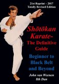 Shotokan Karate - The Definitive Guide Shotokan Karate - The Definitive Guide
